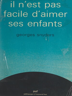 cover image of Il n'est pas facile d'aimer ses enfants